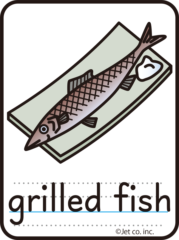 grilled fish（焼き魚）